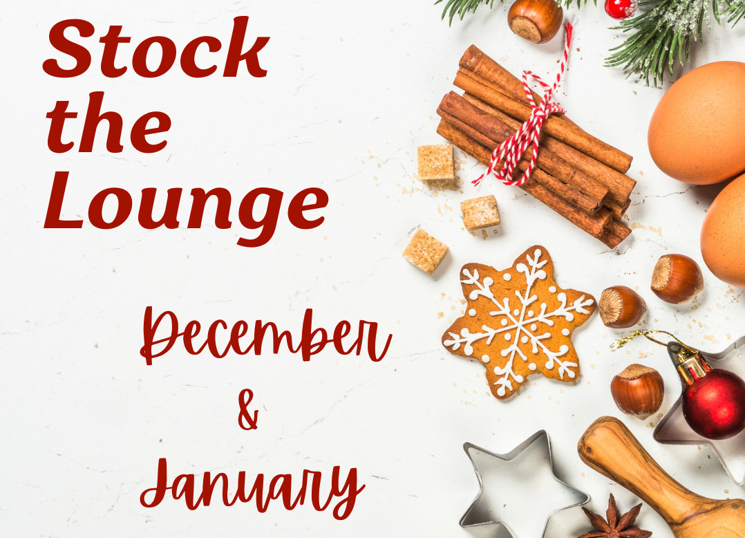 Stock the Lounge: December & January