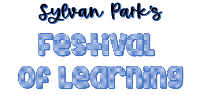 Sylvan Park's Festival of Learning Featuring