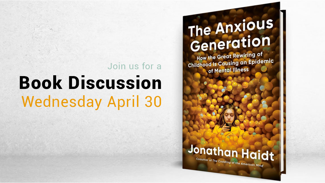 Book Discussion: The Anxious Generation